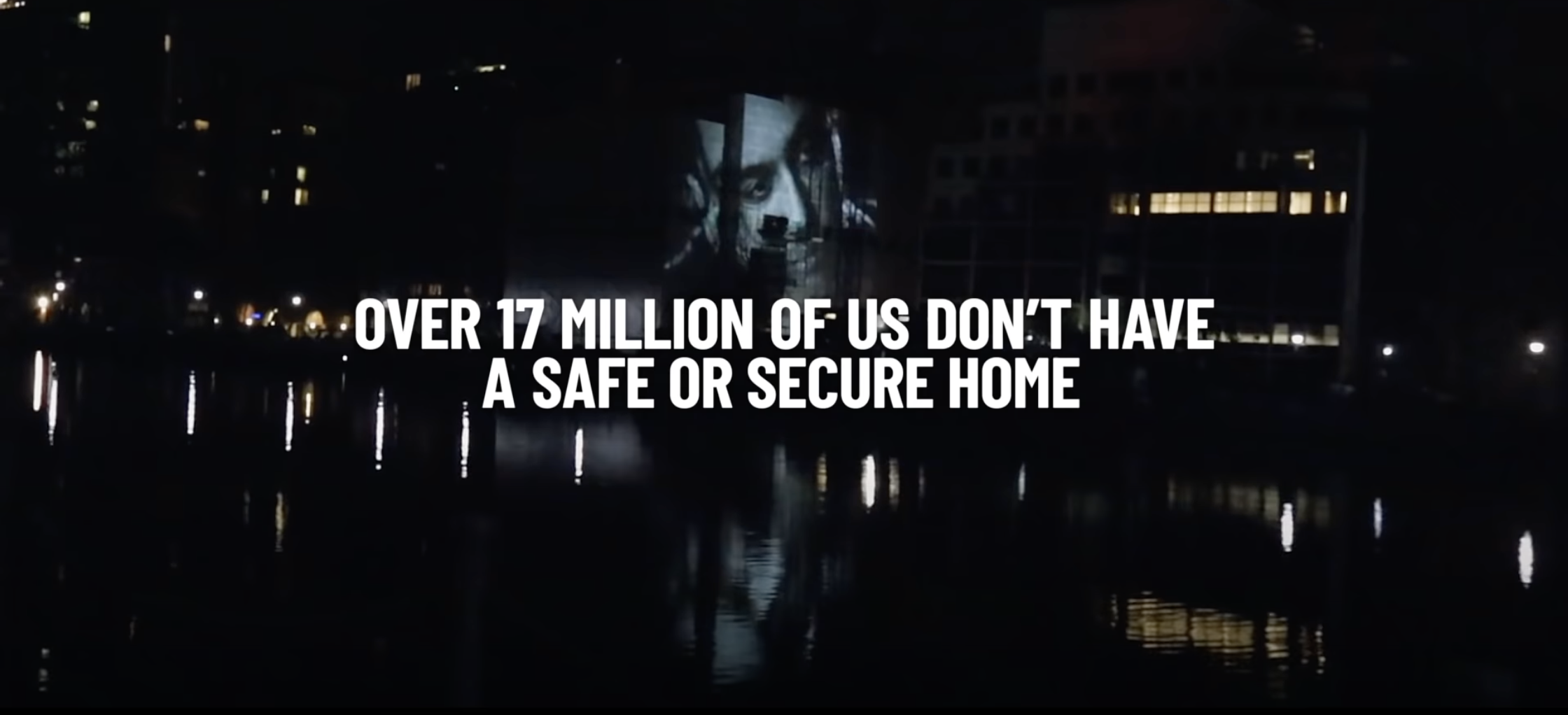 Screen capture of a Shelter video with the super 'Over 17 million of us don't have a safe or secure home'